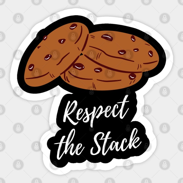 Respect the Stack - Choc Chip Cookies Sticker by Meanwhile Prints